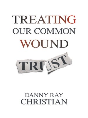 cover image of Treating Our Common Wound